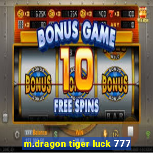 m.dragon tiger luck 777